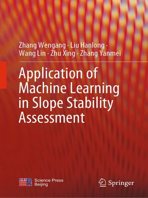 cover image of Application of Machine Learning in Slope Stability Assessment